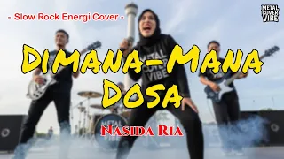 nasida ria dimana mana dosa slow rock energi cover 