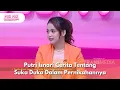 Download Lagu Putri Isnari Cerita Tentang Suka Duka Dalam Pernikahannya - PAGI PAGI AMBYAR (20/6/25) P3
