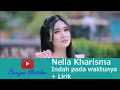 Lagu Nella Kharisma - Indah Pada waktunya + Lirik