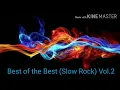 Download Lagu Best of the Best Slow Rock Vol.2
