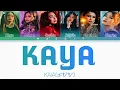 KAIA - KAYA (Color Coded Lyrics BAY-TAG-ENG)