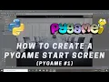 How to Create a Start Screen with Pygame - The Corporate CEO Pygame
