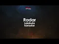 Radar | Lalahuta karaoke