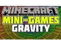 Minecraft Mini-Games - Gravity