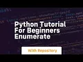 Python tutorial for beginners enumerate