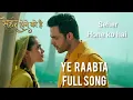 Lagu Ye raabta full song | seher hone ko hai serial title song  | Mahid and seher romantic song 