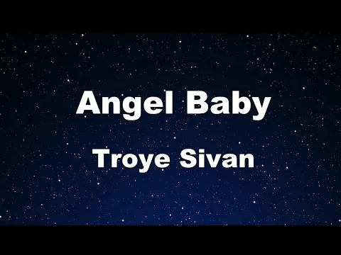 Download MP3 Karaoke♬ Angel Baby - Troye Sivan 【No Guide Melody】 Instrumental