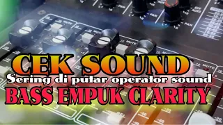 cek sound kalem bass empuk