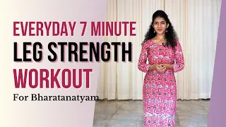 7 minute daily leg strength workout build stamina and strength for bharatanatyam