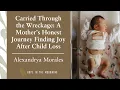 Carried Through the Wreckage Alexandrya Morales E52