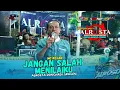 Download Lagu JANGAN SALAH MENILAIKU - Mc Kojak☆ALR⭕STA DONGKREK☆ALFA Audio Rt2☆AA MEDIA☆ALS OFFICIAL PRO