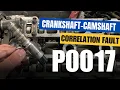 How to Test Fix P0017 Crankshaft Camshaft Position Correlation Bank 1 Sensor B Bank - Exhaust