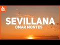 Download Lagu Omar Montes – LA SEVILLANA [Letra]