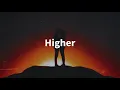 Hoober - Higher (feat. Vanessa Campagna) [NCS Lyrics]