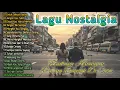 Download Lagu Lagu Nostalgia Tembang Kenangan☘️Lagu Pop Lawas 80an 90an Indonesia☘️Terpopuler Paling Dicari 💝😍 😘