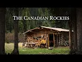 The Wild Rockies - 6 Days Solo in Canada s Remote Backcountry