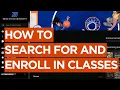 How to Search for and Enroll in Classes