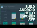 Android Basics 003 - Building your first Hello World App in Android Studio