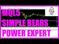 LEARN MQL5 TUTORIAL - SIMPLE BEARS POWER STANDALONE EA