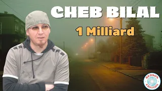 Cheb Bilal 1 Milliard 