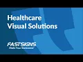 Hospital and Healthcare Facility Signs and Graphics - A Visual Tour FASTSIGNS