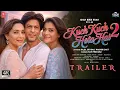 Download Lagu Kuch Kuch Hota Hai 2 - Hindi Trailer | Shah Rukh Khan, Kajol, Madhuri Dixit, Karan Johar | 2025