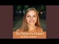 Lagu De Paise Pa Khater