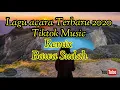 Download Lagu Lagu acara terbaru 2020. Bawah Sudah REMIX.