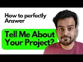 As a Java Developer How to Explain your Project in an Interview