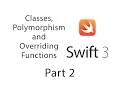 Swift 3 - Classes Polymorphism and Overriding Functions