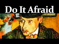 When You Stop Avoiding What You Fear Everything Changes