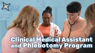 No-Cost Training - Clinical Medical Assistant and Phlebotomy Program