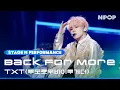 Download Lagu (4K) TXT 'Back for More' Ι NPOP EP.08 231025