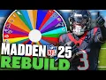 Fantasy Draft Rebuild But a Wheel Decides What Team To Draft From Madden 25 Franchise