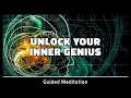 Unlock Your Inner Genius Very Powerful Guided Meditation