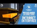 Unreal Engine 4 Tutorial - Physics-Based Interactions Part 1 Interaction Interface