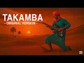 Takamba (Original Version) | Desert Blues Guitar • Sahara Soul & Tishoumaren Vibes (Official Audio)