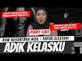 Download Lagu ADIK KELASKU - KHW NUSANTARA PAPUA SELATAN PART 183