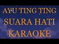 Ayu Ting Ting - Suara Hati INSTRUMENTAL (disertai VIDEO LIRIK KARAOKE)