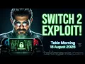 24 BILLION PASSWORDS LEAKED PSN 2FA Hacked Switch 2 Exploit Revealed