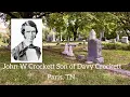 Son of Davy Crockett John W Crockett Gravesite Paris TN