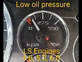 LS ENGINE LOW OIL PRESSURE 4 8 5 3 6 0 Most common causes and fixes