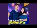 Download Lagu BERBEZA KASTA
