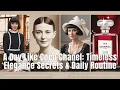 A Day Like Coco Chanel Timeless Elegance Secrets Daily Routine