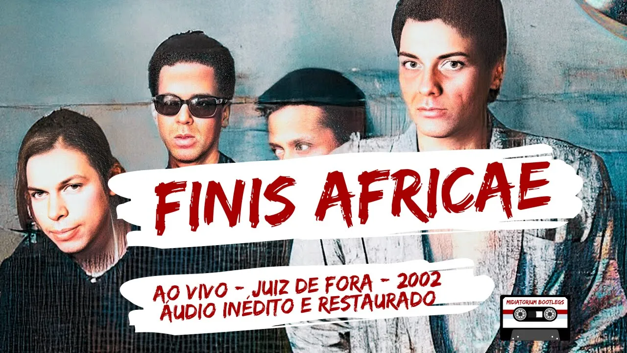 Finis Africae | ao vivo | Juiz de Fora | 2002 | áudio inédito e restaurado