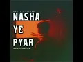 Download Lagu Cha cha _ Nasha ye pyar - (Algensa Ss) _ DhfnzWallker New2k24