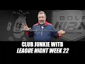 Download Lagu Club Junkie WITB League Night Week 22! Media Trip Time!
