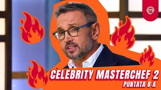IL DUELLO FINALE | Celebrity MasterChef 2 - puntata 8a