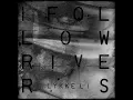 I Follow Rivers (The Magician Remix) - Lykke Li