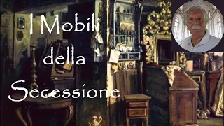 09 - Cinque Minuti di ANTIQUARIATO: I Mobili della Secessione